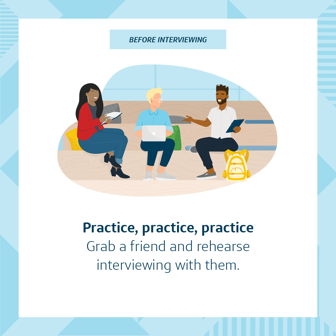 A Capital One animated picture of three associates sitting around on their laptops, with the title above saying, "BEFORE INTERVIEWING," and the words below saying, "Practice, practice, practice. Grab a friend and rehearse interviewing with them." All with a two-tone blue triangular border